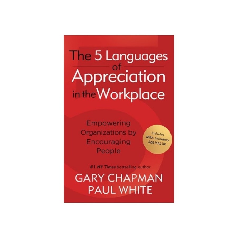The 5 Languages of Appreciation in the Workplace book
