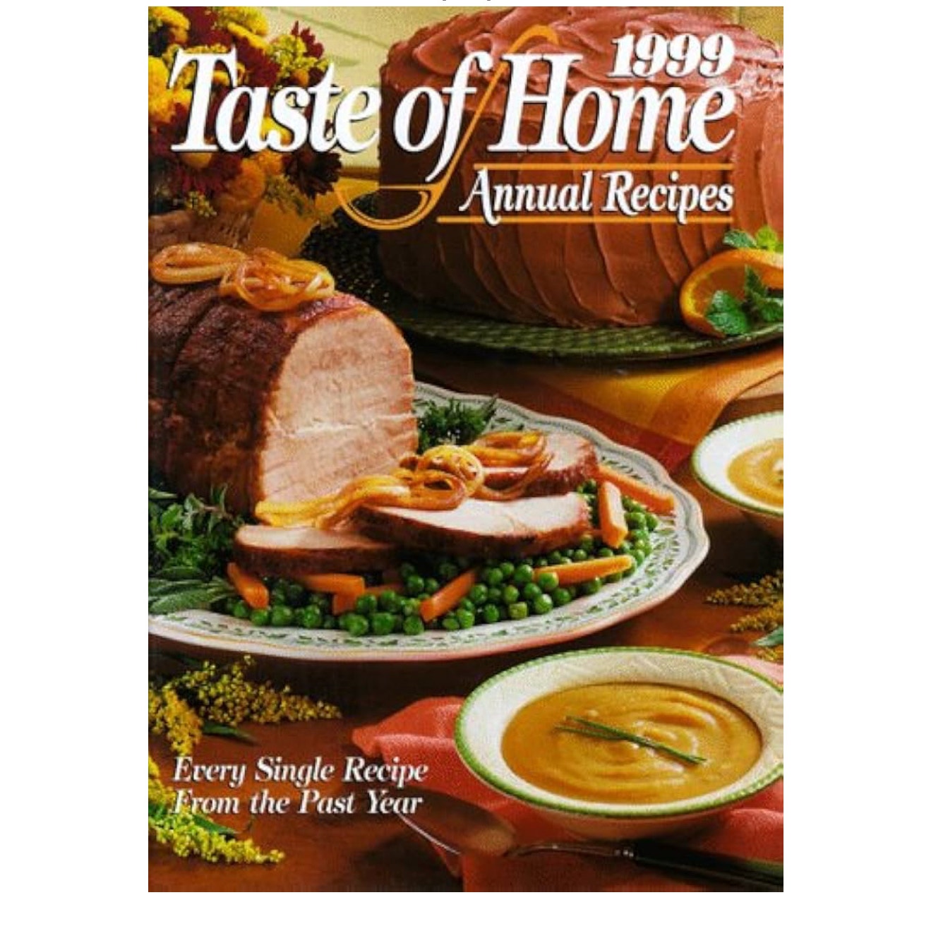 1999 Taste of Home Annual Recipes By Julie Schnittka Hardcover Book
