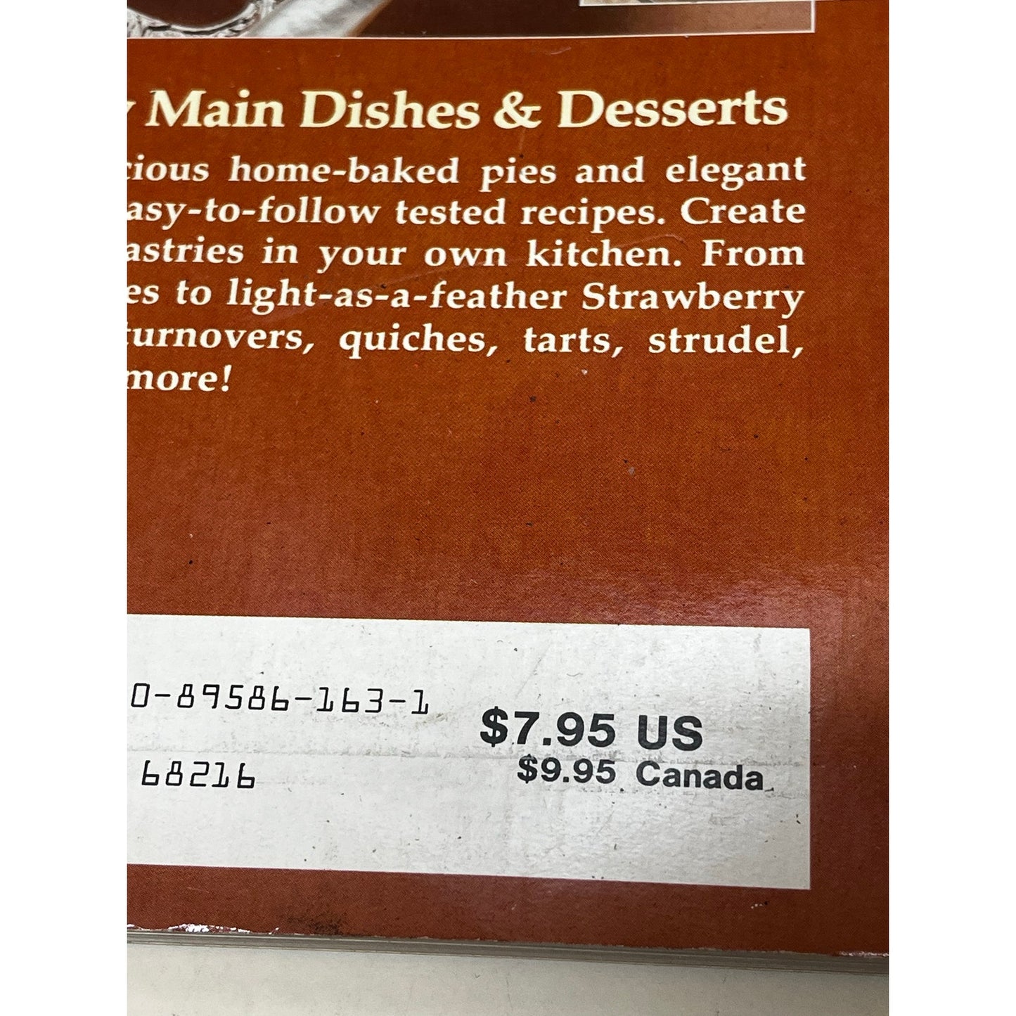 Pies and Pastries: Appetizers, Main Dishes & Desserts