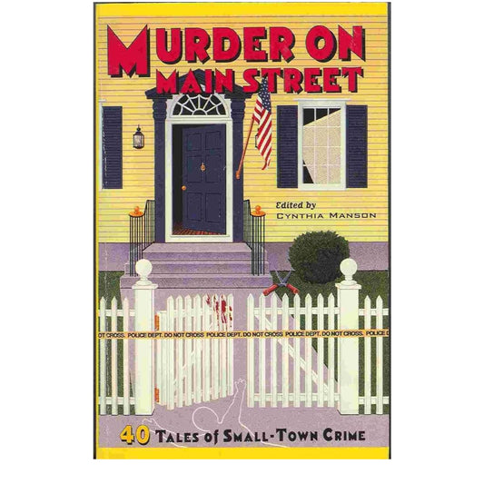 Murder On Main Street : 40 Tales of Small-Town Crime Paper book