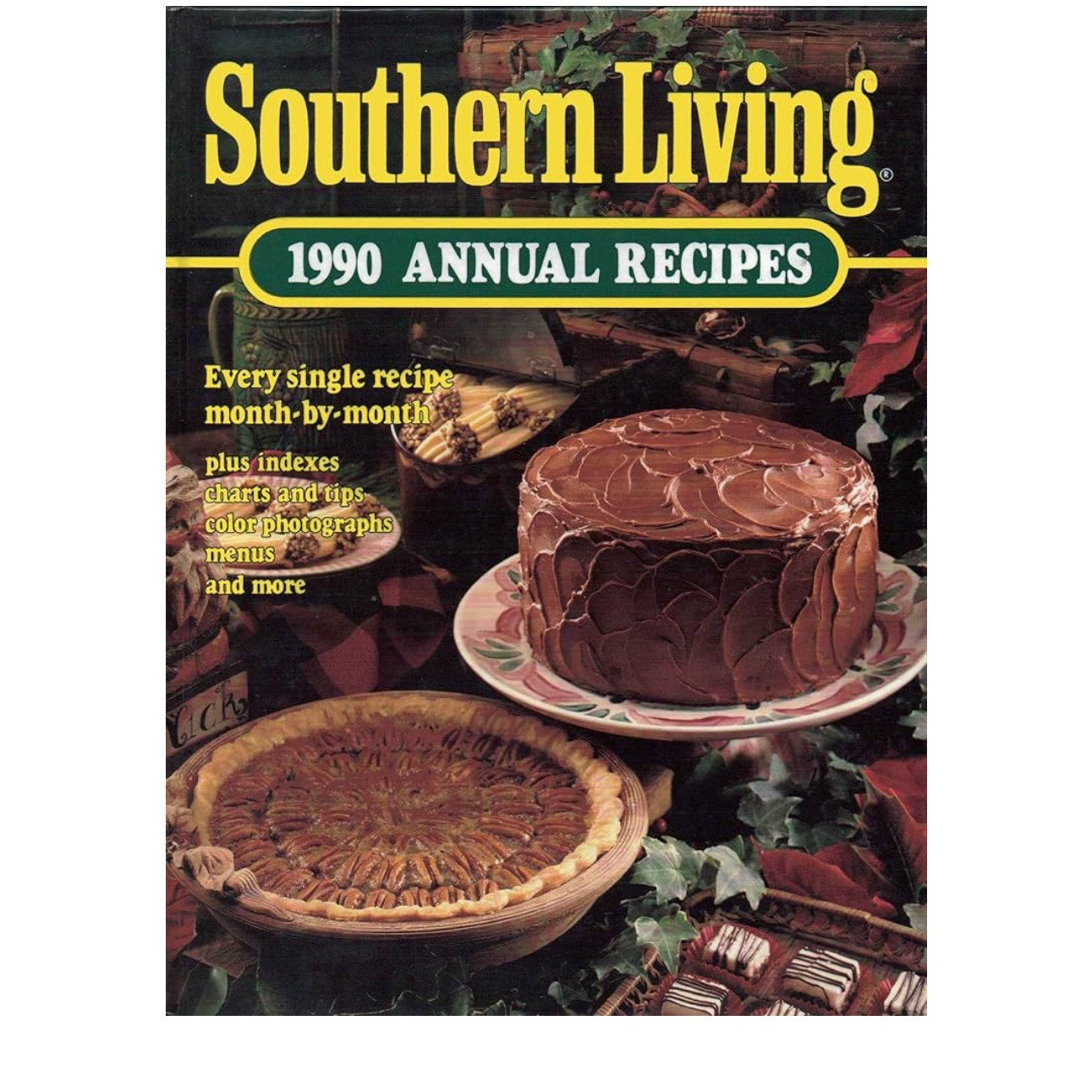 Southern Living: 1990 Annual Recipes Southern Living Annual Recipes book