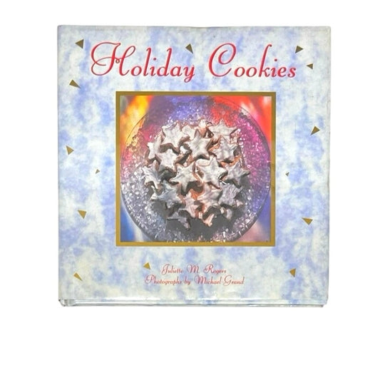Holiday Cookies
By Juliette M. Rogers