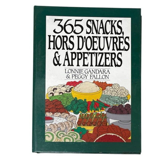 365 Snacks, Hors D'Oeuvres, and Appetizers