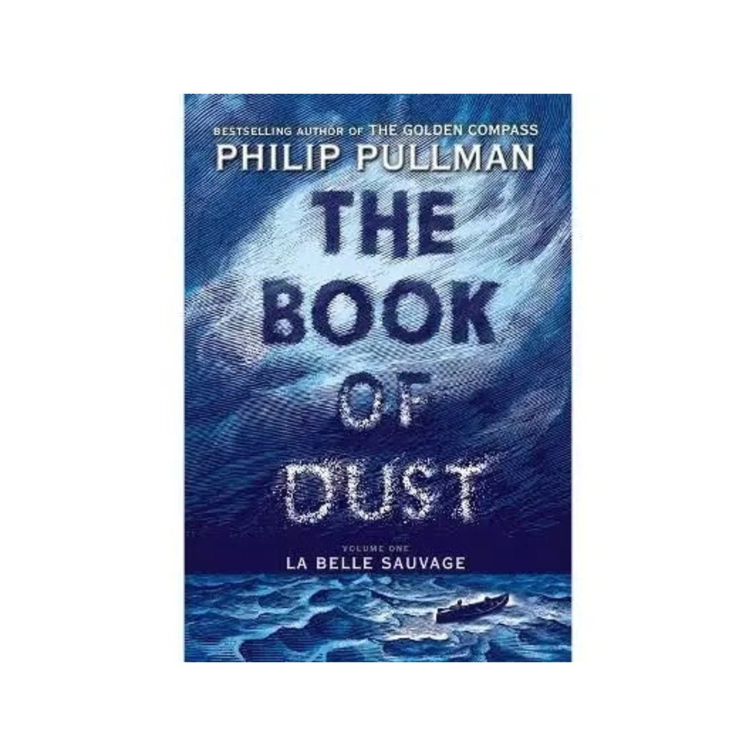 The Book Of Dust Volume one La Belle Sauvage