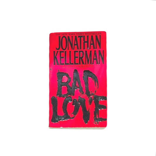 Bad Love Jonathan Kellerman Paper Book