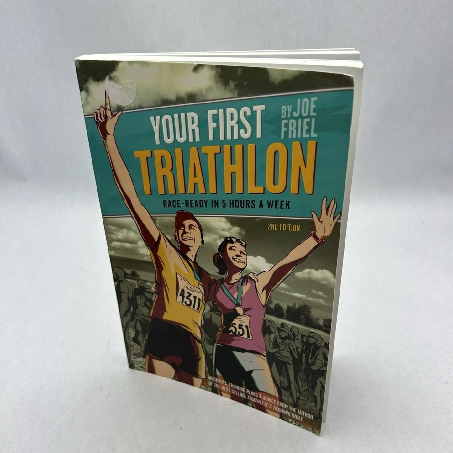 Your First Triathlon: Race-Ready in 5 Hours... by Joe Friel Paperback / softback Book