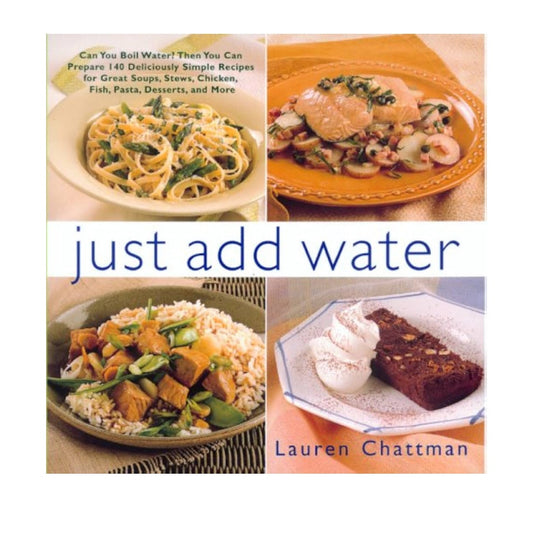 Just Add Water: Can You Boil Water?  book
