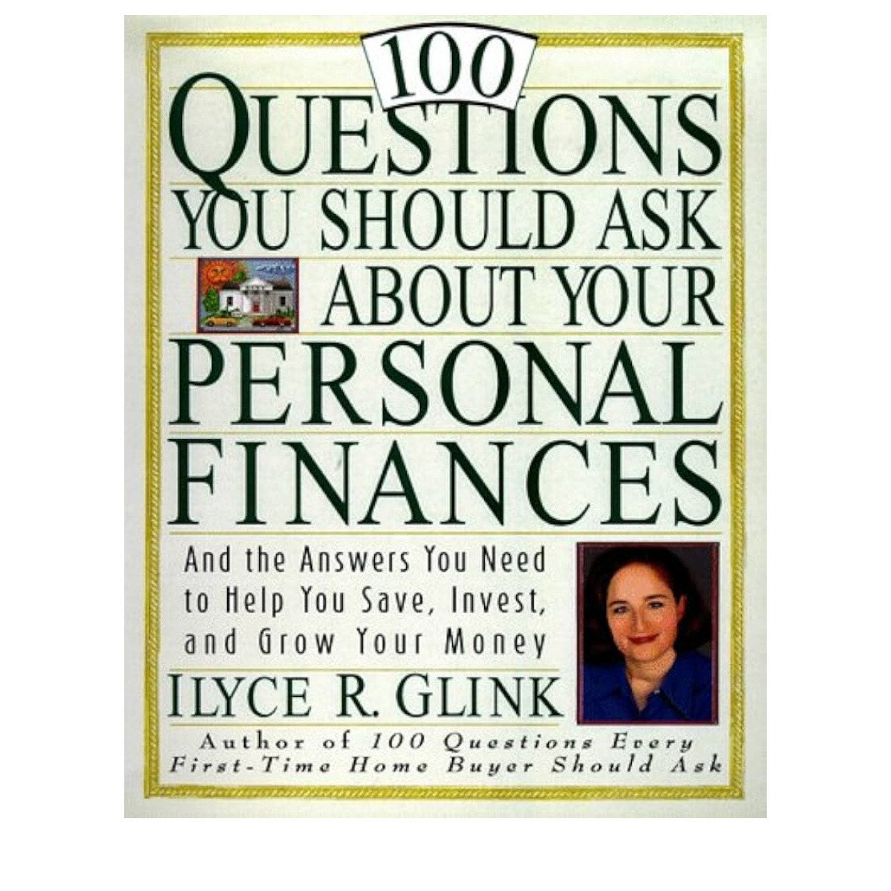 100 Questions You Should Ask About Your Personal Finances:
