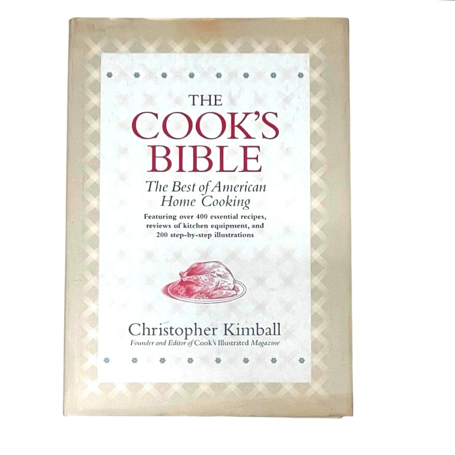 The Cook’s Bible Christopher Kimball Hardcover Book