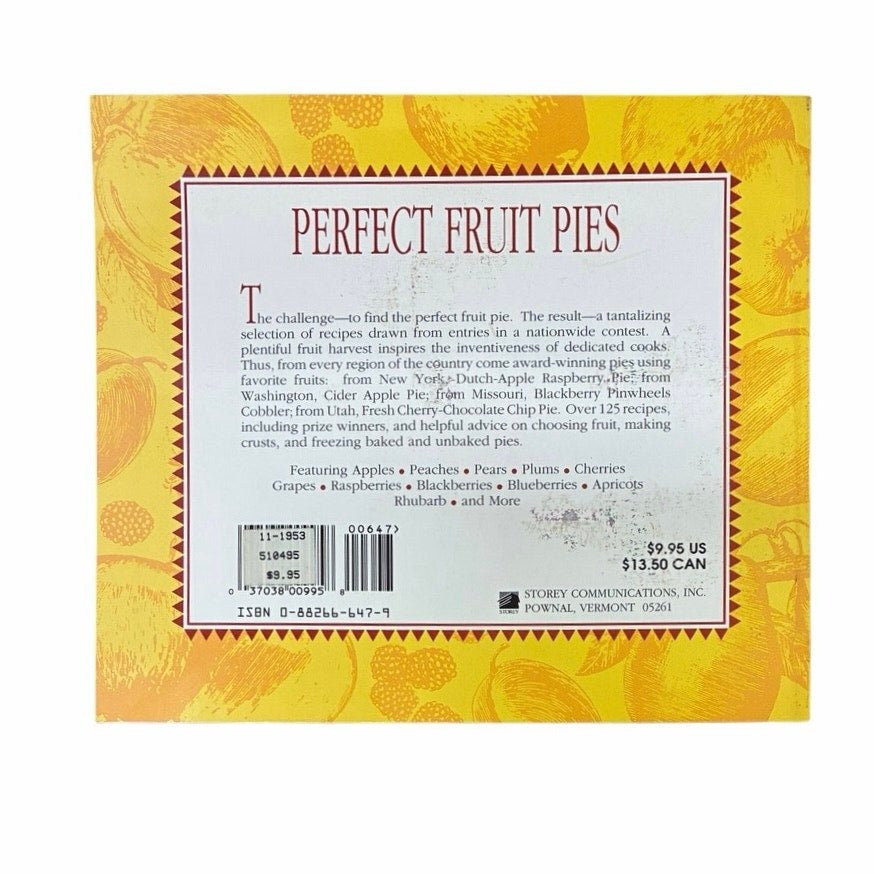 Perfect Fruit Pies: Award-Winning Recipes from Across America book
