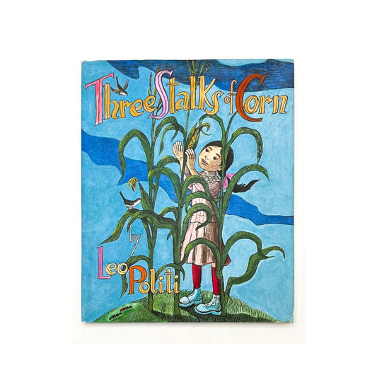 Three Stalks Of Corn Book Leo Piliti