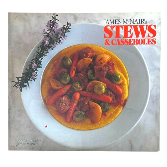 James McNair's Stews & Casseroles Softcover Book