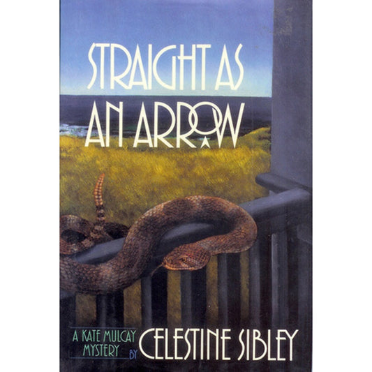 Straight as an Arrow A Kate Mulcay Mystery Hardcover Book