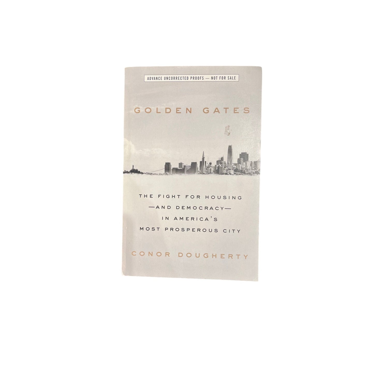 Golden Gates Conor Dougherty Book Soft Cover