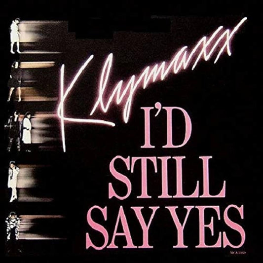 Klymaxx I'd Still Say Yes Record