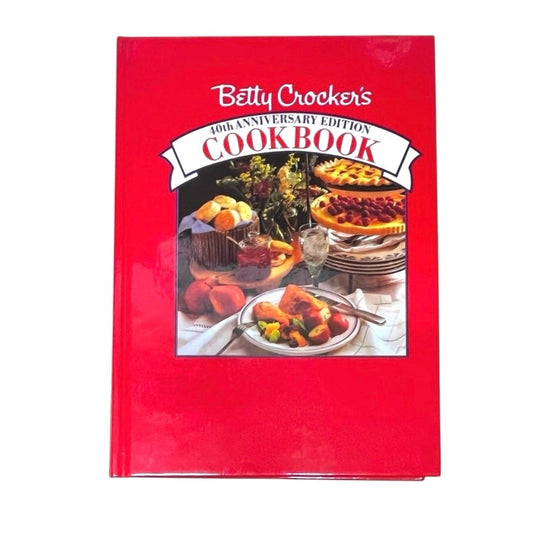 Betty Crocker's 40th Anniversary Edition Cookbook Hardcover 1991 7th Edition