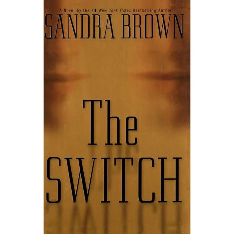 The Switch Sandra Brown HardCover Book