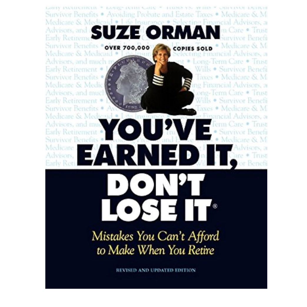 You've Earned It, Don't Lose It: Mistakes You Can't Afford to Make When You Retire book