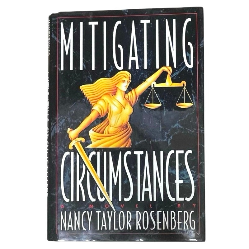 Nancy Taylor Rosenberg
Mitigating Circumstances