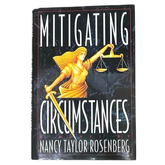 Nancy Taylor Rosenberg
Mitigating Circumstances