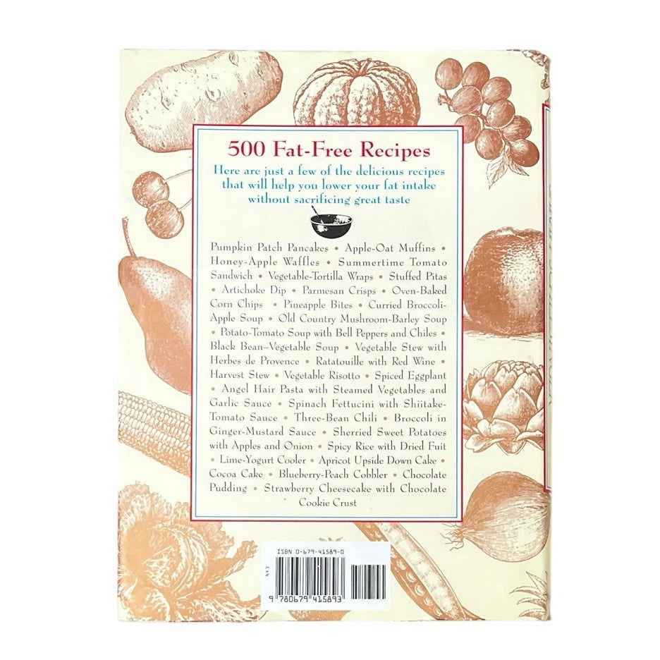 500 Fat Free Recipes: A Complete Guide to Reducing the Fat in Your Diet: A Cookbook