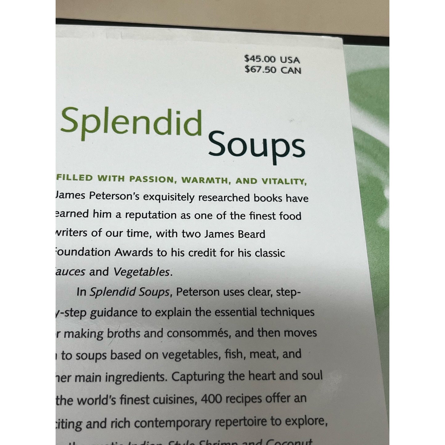 Splendid Soups: Recipes and Master Techniques for Making the World's Best Soups. James Peterson