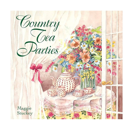 Country Tea Parties By Maggie Stuckey