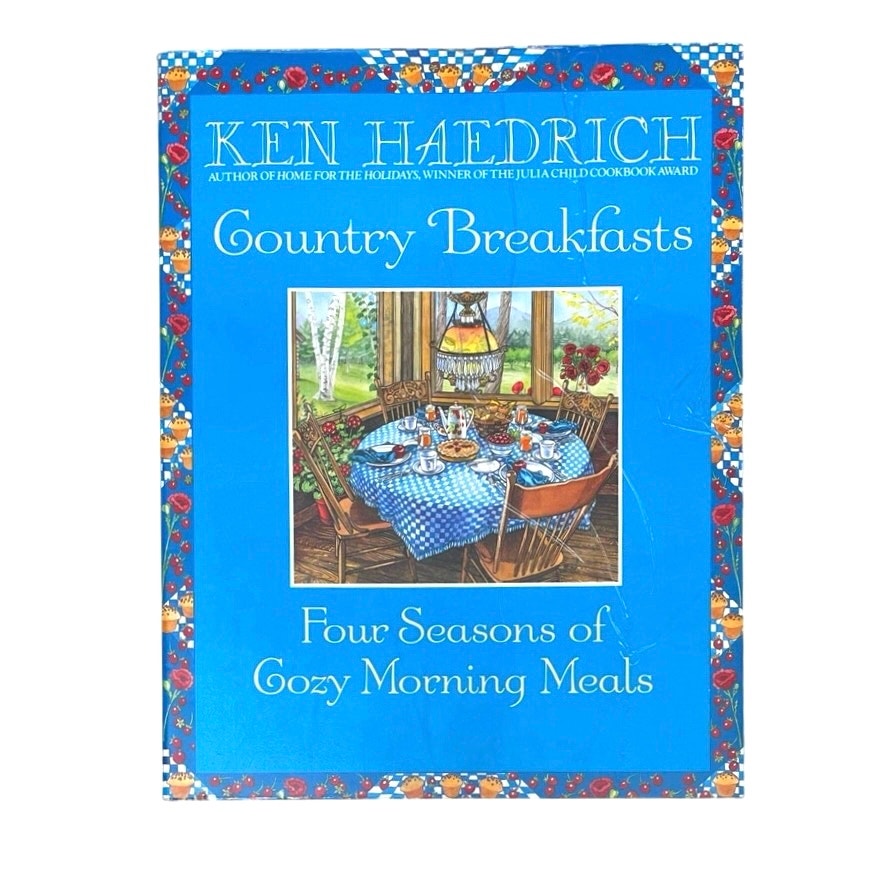 Country Breakfasts: Four Seasons of Cozy Morning Meals