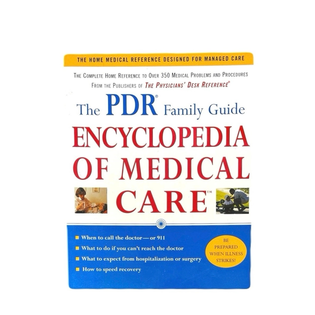 The PDR Family Guide: Encyclopedia of Medical Care PaperBook