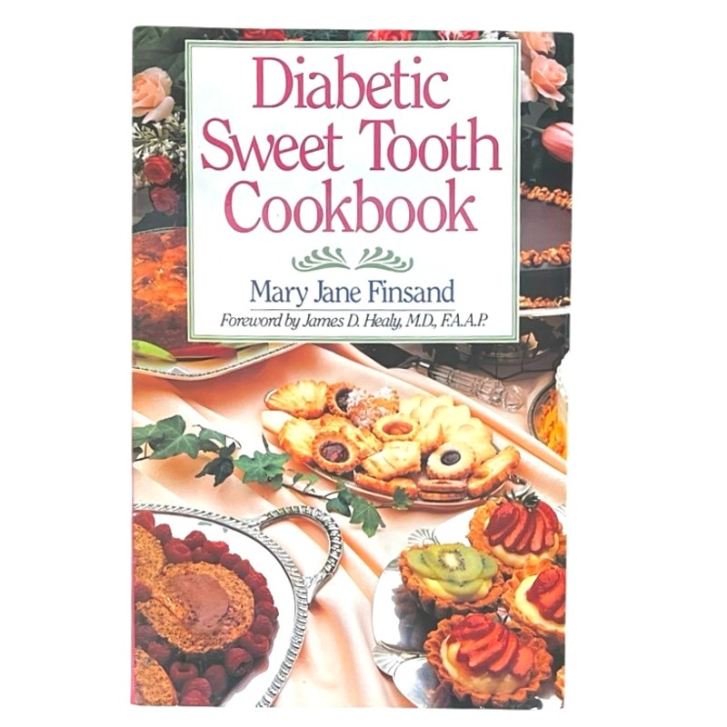 Diabetic Sweet Tooth Cookbook Mary Jane Finsand