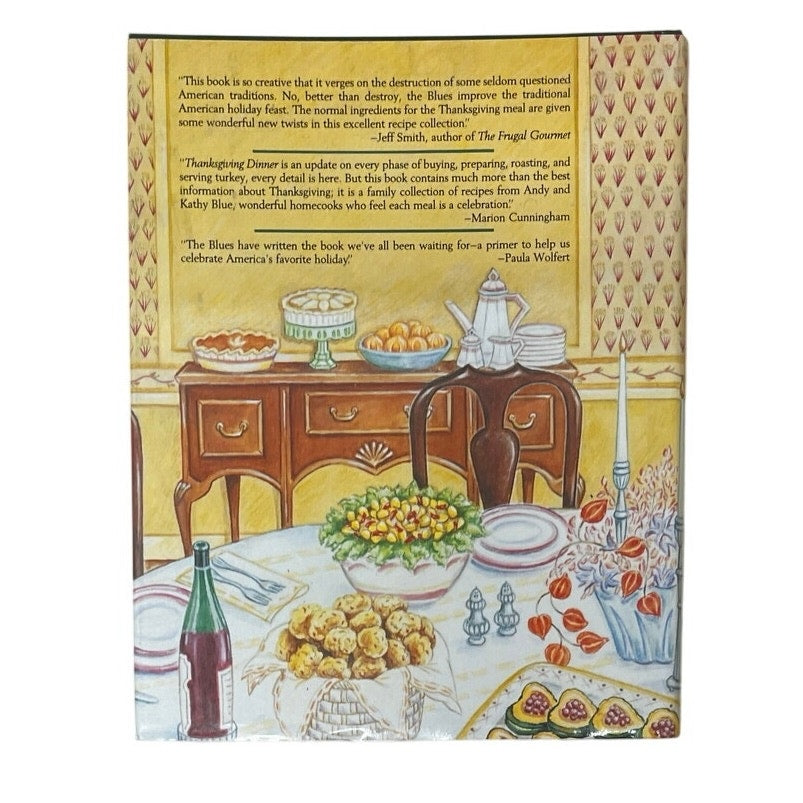 Thanksgiving Dinner: Recipes, Techniques, and Tips for America's Favorite Celebration
