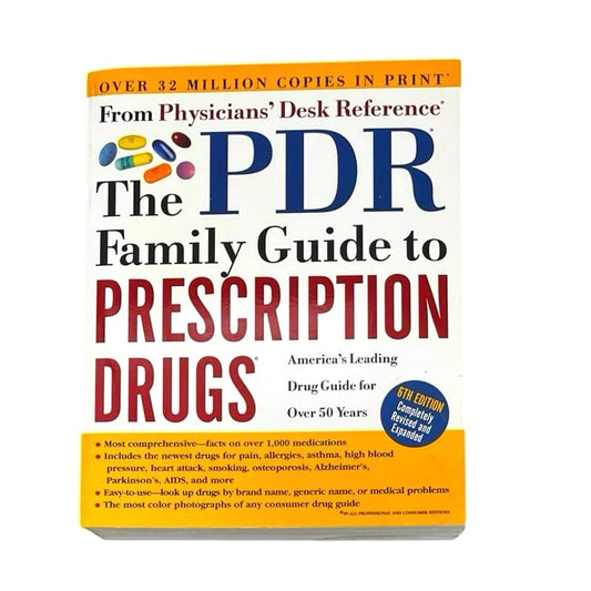 The Pdr Family Guide to Prescription Drugs