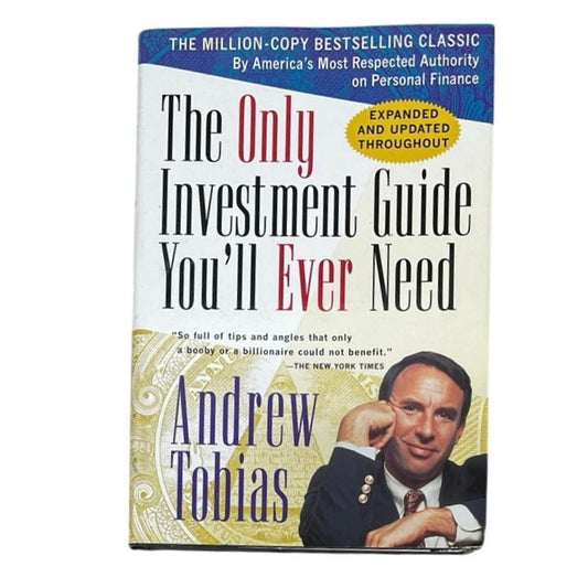 The Only Investment Guide You'll Ever Need: