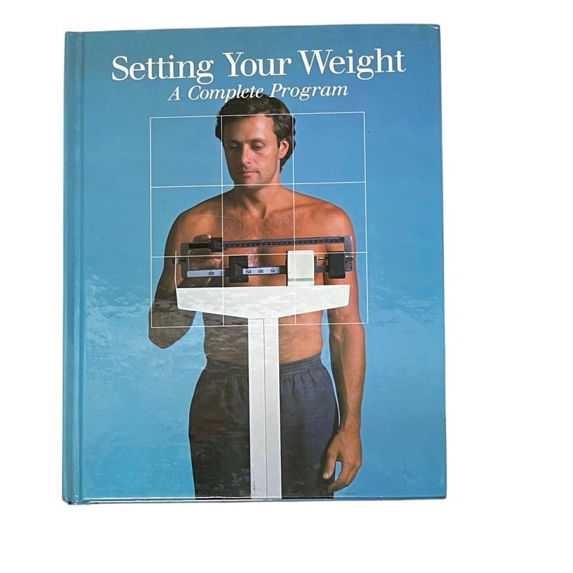 Setting Your Weight a Complete Program Book