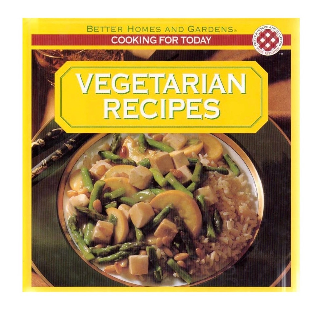 Better Homes and Gardens Vegetarian Recipes (Cooking for Today)