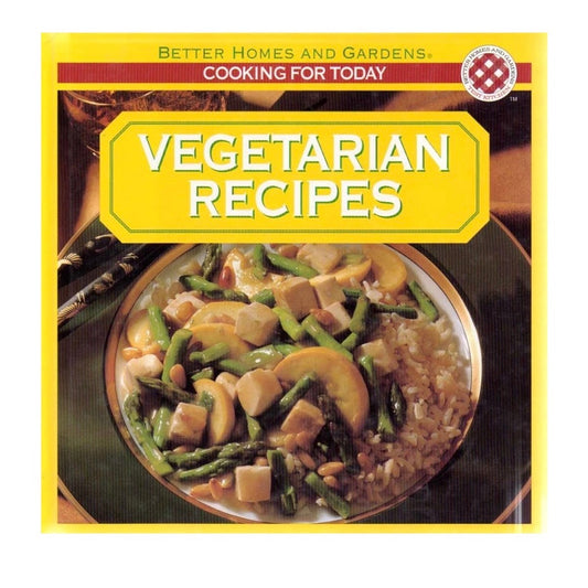 Better Homes and Gardens Vegetarian Recipes (Cooking for Today)