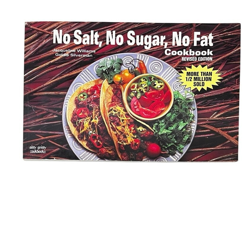 No Salt, No Sugar, No Fat Cookbook (Nitty Gritty Cookbooks) by Jacqueline Williams (1993-05-04)