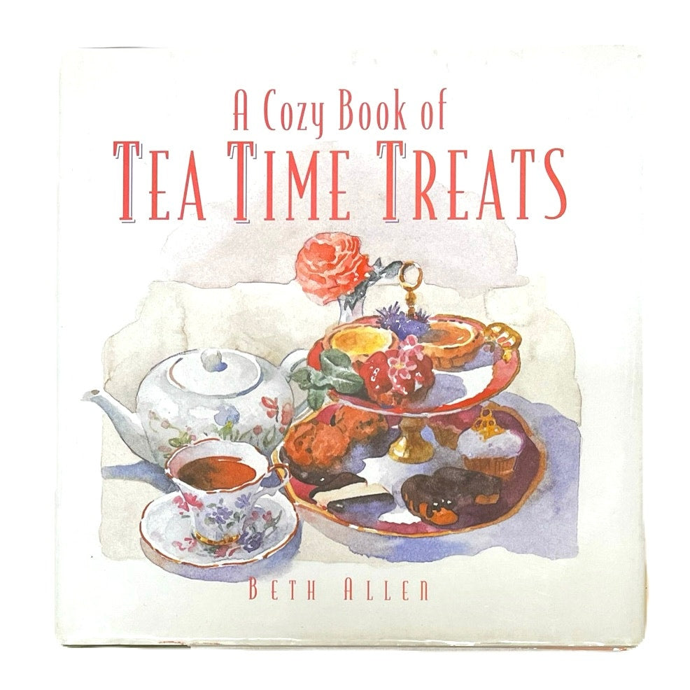 A Cozy Book of Tea Time Treats Beth Allen