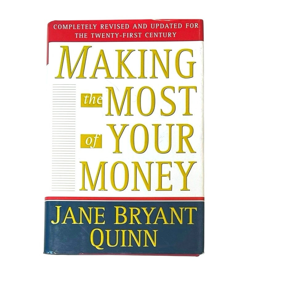 Making The Most of Your Money by Jane Bryant Quinn (1997-11-11)