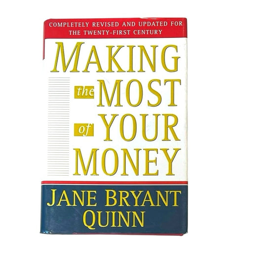 Making The Most of Your Money by Jane Bryant Quinn (1997-11-11)