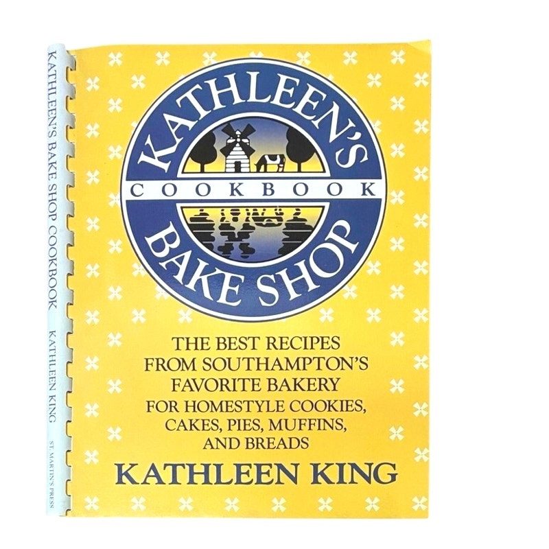 Kathleen's Bake Shop Cookbook: The Best Recipes