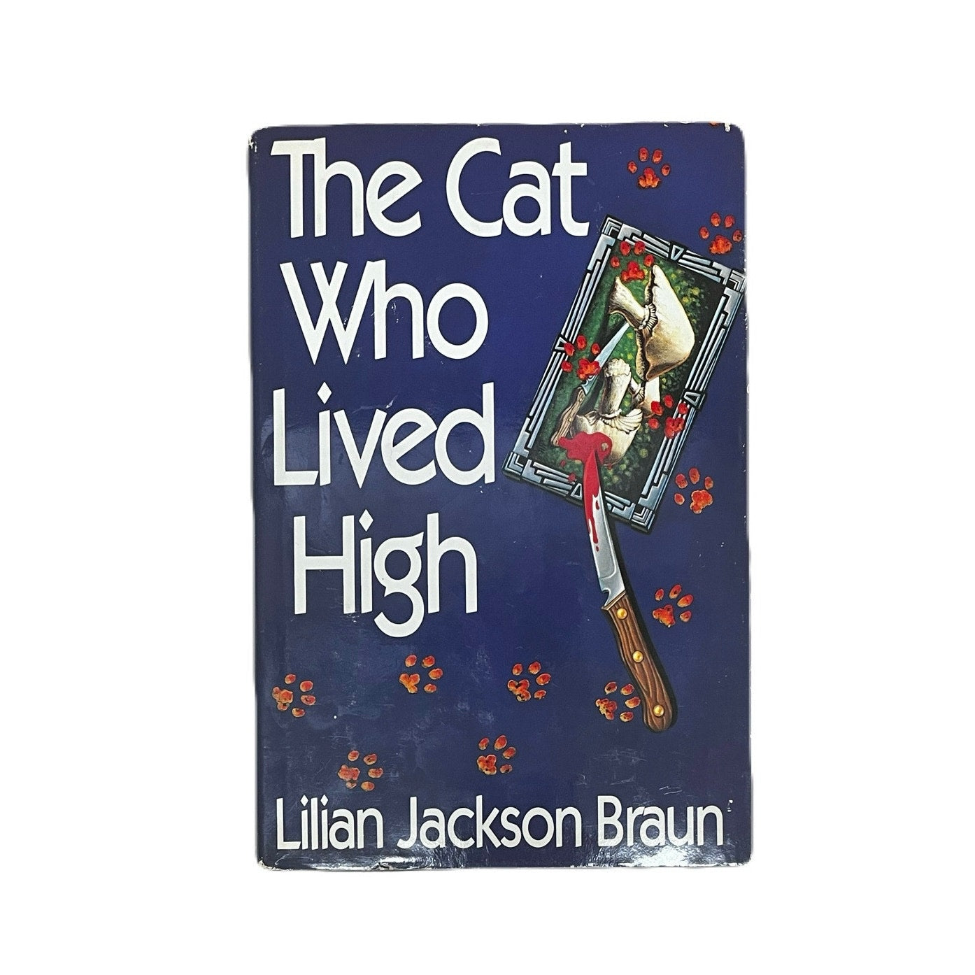 The Cat Who Lived High By Lilian Jackson Braun HardCover Book